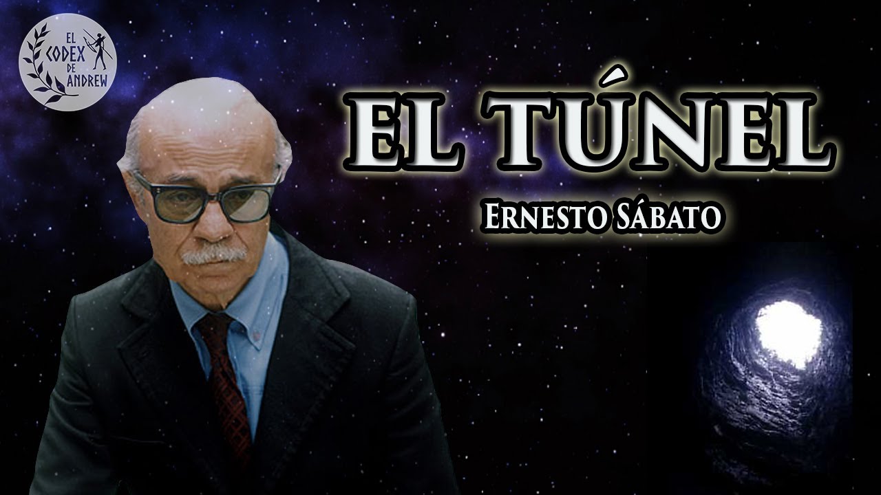 Análisis literario: El Túnel de Ernesto Sábato
